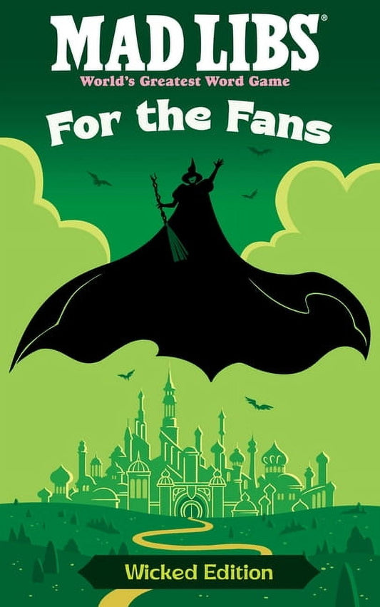 MADLIBS FOR THE FANS WICKED